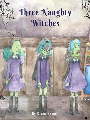 cover image of Three Naughty Witches